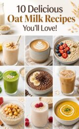 10 Delicious Oat Milk Recipes You’ll Love! oat-milk-ccccc-37536