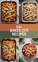 33+ Simple Baked Ziti Recipes That Will Make Dinner a Breeze and Delight Your Family! baked-ziti-ccccc-70745