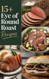 15+ Amazing Eye of Round Roast Recipes You’ll Want to Try Tonight! eye-of-round-ccccc-59281
