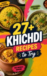 27+ Best Khichdi Recipes to Warm Your Heart and Delight Your Taste Buds! khichdi-recipes-ccccc-41505