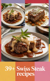 39+ Quick Swiss Steak Recipes That Will Make Dinner a Breeze! swiss-steak-ccccc-41616