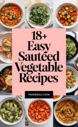 18+ Easy Sautéed Vegetable Recipes for Vibrant, Delicious Meals You Can Make Tonight! 18-easy-sauteed-vegetable-recipes-ccccc-95724