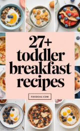 27+ Best Toddler Breakfast Recipes That Will Make Mornings Magical and Delicious! 27-toddler-breakfast-recipes-ccccc-97055