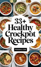 33+ Healthy Crockpot Recipes That Make Dinner a Breeze and Keep You Feeling Great! 33-healthy-crockpot-recipes-ccccc-31786