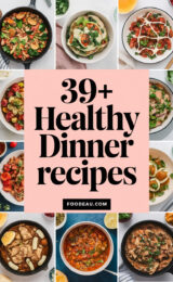 39+ Best Healthy Recipes for Dinner That Everyone Will Love! Get Inspired to Cook Tonight! 39-healthy-dinner-recipes-ccccc-23560