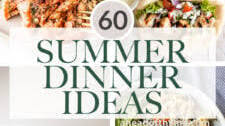 60+ Summer Dinner Ideas