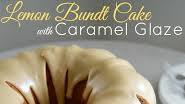 Lemon Bundt Cake with Caramel Glaze