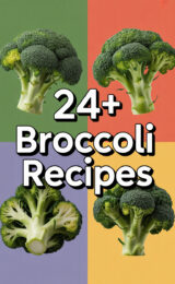 24+ Quick and Healthy Broccoli Recipes That Will Make You Love This Superfood! broccoli-ccccc-96757
