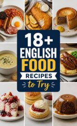 18+ Delicious English Food Recipes You Must Try for a Taste of Tradition and Comfort english-food-ccccc-89275