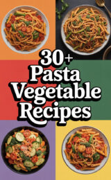 30+ Easy Pasta Vegetable Recipes You'll Love to Make Tonight! pasta-vegetable-recipes-ccccc-80203