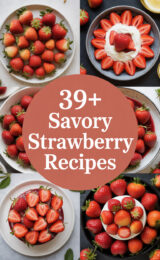 39+ Amazing Savory Strawberry Recipes You’ll Want to Try Today! strawberry-recipes-ccccc-98238