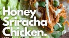 Honey Sriracha Chicken Wraps
