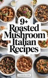 9+ Favorite Roasted Mushroom Italian Recipes to Delight Your Taste Buds and Impress Your Guests! 9-roasted-mushroom-italian-recipes-ccccc-18472