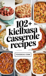 102+ Amazing Kielbasa Casserole Recipes That Will Delight Your Family and Friends! 102-kielbasa-casserole-recipes-ccccc-24477