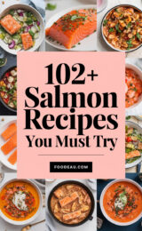 102+ Amazing Salmon Recipes You Must Try for a Delicious Meal Tonight! 102-salmon-recipes-you-must-try-ccccc-94807