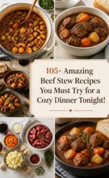 105+ Amazing Beef Stew Recipes You Must Try for a Cozy Dinner Tonight! 105-amazing-beef-ccccc-42274