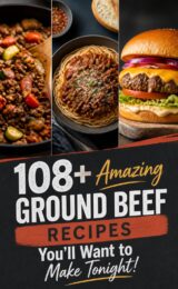 108+ Amazing Ground Beef Recipes You’ll Want to Make Tonight! 108-amazing-ground-ccccc-45770