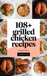 108+ Favorite Grilled Chicken Recipes to Make Your Summer Sizzle with Flavor! 108-grilled-chicken-recipes-ccccc-26951