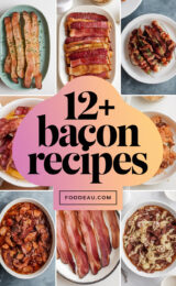 12+ Feel-Good Bacon Recipes That Will Make You Smile! 12-bacon-recipes-ccccc-42356