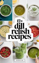12+ Feel-Good Dill Relish Recipes to Brighten Your Meals and Delight Your Taste Buds! 12-dill-relish-recipes-ccccc-20413