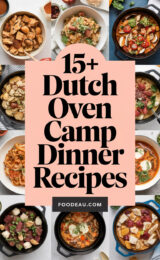 15+ Best Dutch Oven Camp Dinner Recipes to Try Tonight! 15-dutch-oven-camp-dinner-recipes-ccccc-51552