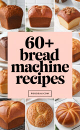 60+ Amazing Bread Machine Recipes You’ll Want to Try Today! 60-bread-machine-recipes-ccccc-28959
