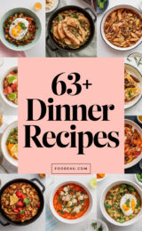 63+ Dinner Recipes That Will Delight Your Family and Make Mealtime Magical! 63-dinner-recipes-ccccc-68714