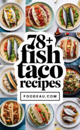 78+ Fish Taco Recipes That Will Make Your Taste Buds Dance! 78-fish-taco-recipes-ccccc-28108