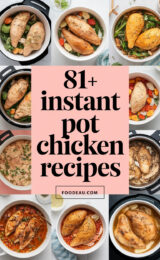 81+ Favorite Instant Pot Chicken Recipes You’ll Love to Make Tonight! 81-instant-pot-chicken-recipes-ccccc-35520