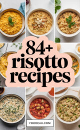 84+ Favorite Risotto Recipes You’ll Love to Make for Dinner Tonight! 84-risotto-recipes-ccccc-18819