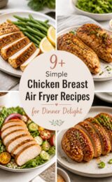 9+ Simple Chicken Breast Air Fryer Recipes for Dinner Delight 9-simple-chicken-ccccc-44091