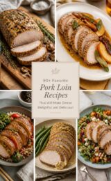 90+ Favorite Pork Loin Recipes That Will Make Dinner Delightful and Delicious! 90-favorite-pork-ccccc-84340