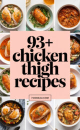 Top 93+ Chicken Thigh Recipes You’ll Love to Cook and Share with Family! 93-chicken-thigh-recipes-ccccc-43034