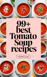99+ Best Tomato Soup Recipes You'll Want to Slurp Up Today! 99-best-tomato-soup-recipes-ccccc-56468