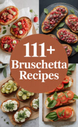 111+ Best Bruschetta Recipes You Must Try for Your Next Gathering! bruschetta-ccccc-11201