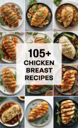 105+ Amazing Chicken Breast Recipes You Need to Try Tonight for a Delicious Dinner! chicken-breast-ccccc-93387