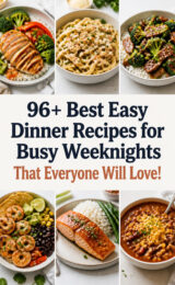96+ Best Easy Dinner Recipes for Busy Weeknights That Everyone Will Love! dinner-recipes-ccccc-84798