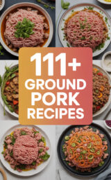 111+ Top Ground Pork Recipes You’ll Want to Try Tonight for Delicious Meals! ground-pork-ccccc-96141