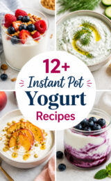 12+ Simple Instant Pot Yogurt Recipes You Can Make Today for Creamy, Delicious Treats! instant-pot-yogurt-ccccc-22424