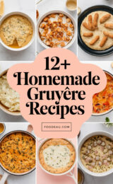 12+ Homemade Gruyère Recipes That Will Delight Your Taste Buds 12-homemade-gruyere-recipes-ccccc-37732
