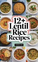 12+ Favorite Lentil Rice Recipes You'll Love to Try! 12-lentil-rice-recipes-ccccc-91536