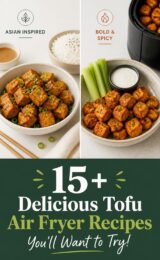 15+ Delicious Tofu Air Fryer Recipes You’ll Want to Try! 15-delicious-tofu-ccccc-55903
