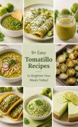 9+ Easy Tomatillo Recipes to Brighten Your Meals Today! 9-easy-tomatillo-ccccc-37645