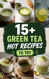 15+ Homemade Green Tea Hot Recipes You’ll Love to Sip green-tea-ccccc-88351