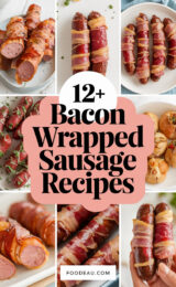 12+ Quick Bacon Wrapped Sausage Recipes You’ll Love to Make! 12-bacon-wrapped-sausage-recipes-ccccc-64000
