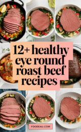 12-healthy-eye-round-roast-beef-recipes-ccccc-47474