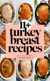 11+ Turkey Breast Recipes for Thanksgiving 11-turkey-breast-recipes-ccccc-57872