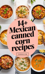 14+ Mexican Canned Corn Recipes 14-mexican-canned-corn-recipes-ccccc-55335