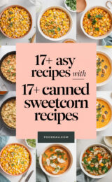 17+ Easy Recipes with Canned Sweetcorn 17-easy-recipes-with-canned-sweetcorn-simplifies-to-17-canned-sweetcorn-recipes-ccccc-32027