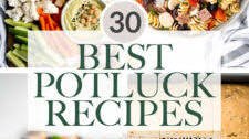 30 Best Potluck Recipes